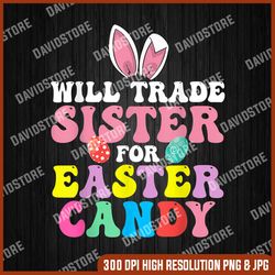 will trade sister for easter candy bunny kids boys girls, easter png, happy easter png, easter day png, easter