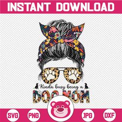 dog mom png, kinda busy being a dog mom, dog paw png, leopard dog mom life png, sublimation design downloads