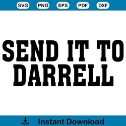 send it to darrell svg png lala kent svg cricut for files design
