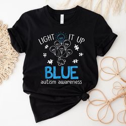 Light It Up Blue Autism Awareness Autistic Puzzle Piece T-Shirt, Autism Awareness Shirt, Autism Support Shirt - T192