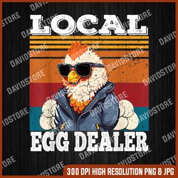 local egg dealer funny egg peddler chicken egg farmer, easter png, happy easter png, easter day png, easter sublimation