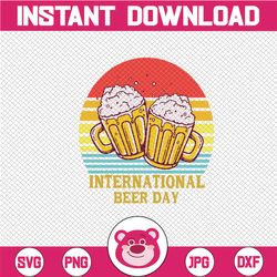 international beer day svg png funny quote svg beer shirt svg beer dad svg alcohol svg drinking svg beer mug svg cut fil