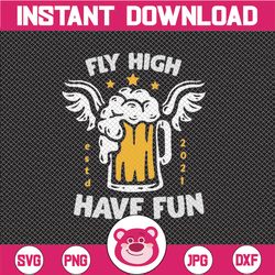 fly high have fun svg beer svg bundle, craft beer svg, alcohol cut files happy international beer day