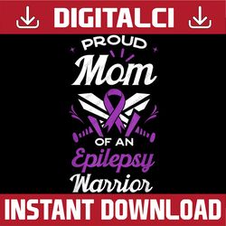 epilepsy proud mom epileptic warrior mother's day happy mother's day png sublimation design