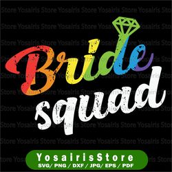 Bride Squad PNG | LGBT Month, Printable PNG Files for Iron On Sublimation