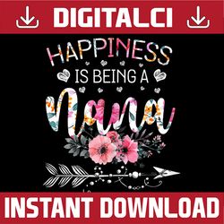 funny nana mother's day | happiness is being a nana happy mother's day png sublimation design