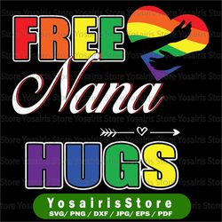 free nana hugs svg- free grandma hugs- lgbt pride gay dxf files for cameo & silhouette, ai, printable png files