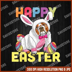 happy easter, easter funny bulldog dressed in bunny costume for dog lover, easter png, happy easter png, easter day png