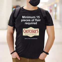 Minimum 15 pieces of flair required png download, Minimum 15 pieces of flair required png, Chotchkie's png