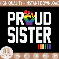 Proud Sister Svg, Pride Squad, LGBTQ svg, Gay Pride svg, Pride Month, Rainbow, Gay Flag Silhouette, Queer, Clipart, Cut