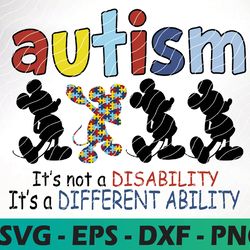 autism is a different ability svg, autism mickey mouse, autism awareness month, cut file, ready to press,cutting files