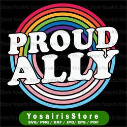 proud ally svg, gay pride cut files, fun straight ally, gay cut file, straight against hate svg, cricut and silhouette,