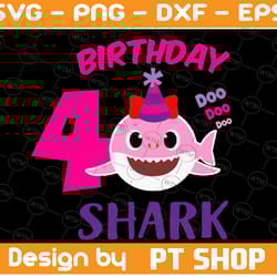 shark 4th birthday svg, girl birthday shark svg dxf eps, girl fourth birthday clipart