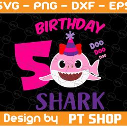 shark 5th birthday svg, girl birthday shark svg dxf eps, girl fifth birthday clipart, five year old