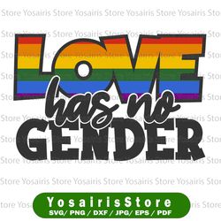 love has no gender svg cut file | lesbian download | gay pride cricut | rainbow personal & commercial use