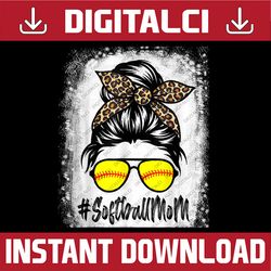 bleached softball mom life with leopard and messy bun player happy mother's day png sublimation design