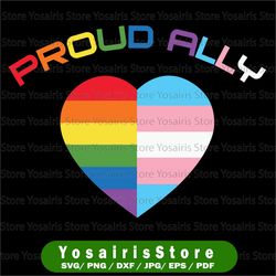 Proud ally Svg, Pride, Lgbtq svg, Rainbow Pride , Pround ally svg, Lgbt Svg, cricut files