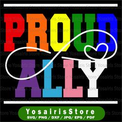 Proud ally Svg, Pride, Lgbtq svg, Rainbow Pride , Pround ally svg, Lgbt Svg, cricut files