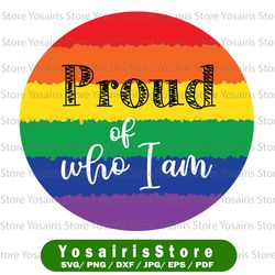 Proud of who I am SVG Cut File | Gay heart download | Gay pride cricut | Rainbow heart personal & commercial use