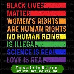 Black Lives Matter LGBT Pride PNG, Science is Real png, Love Is Real png, Equality lesbian pride,gay pride,