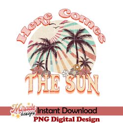 here comes the sun sublimation