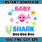 Baby shark svg, Baby shark cricut svg, Baby shark clipart, Baby shark svg for cricut, Baby shark svg png (27).jpg