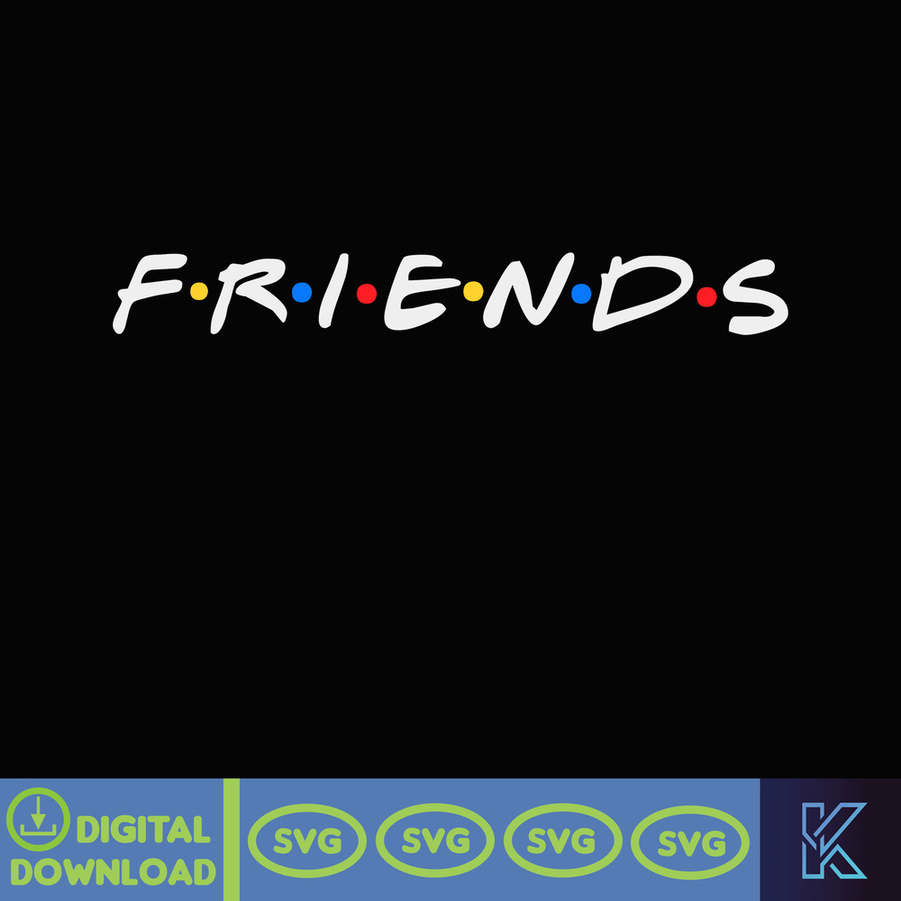 FRIENDS, Svg, Friends Tv Show Png, Friends Clipart, Friends Pdf, Svg files for cricut, Digital Instant Download (210).jpg