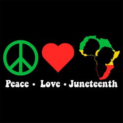 peace love juneteenth svg png, peace svg, love svg, heart red svg