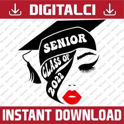 class of 2022 senior graduation last day of school png sublimation design