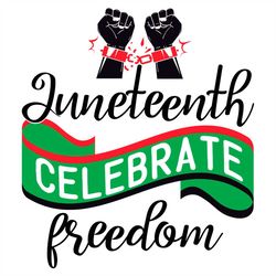 juneteenth celebrate freedom svg png, fist svg, justice svg
