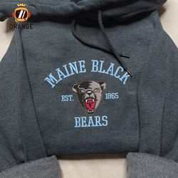 Maine Black Bears Embroidered Sweatshirt, NCAA Embroidered Shirt, Maine Black Bears Embroidered Hoodie, Unisex T-Shirt