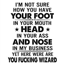 i'm not sure how you have your foot in your mouth svg silhouette