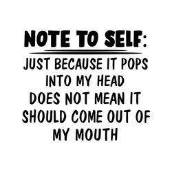 note to self just because it pops into my head svg silhouette