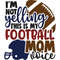 I m not yelling this is my football mom voice.jpg
