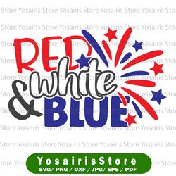 red white & blue svg, independence day svg, fourth of july svg, usa svg, america svg,4th of july png eps dxf jpg