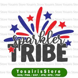 sparkler tribe svg, independence day svg, fourth of july svg, usa svg, america svg,4th of july png eps dxf jpg