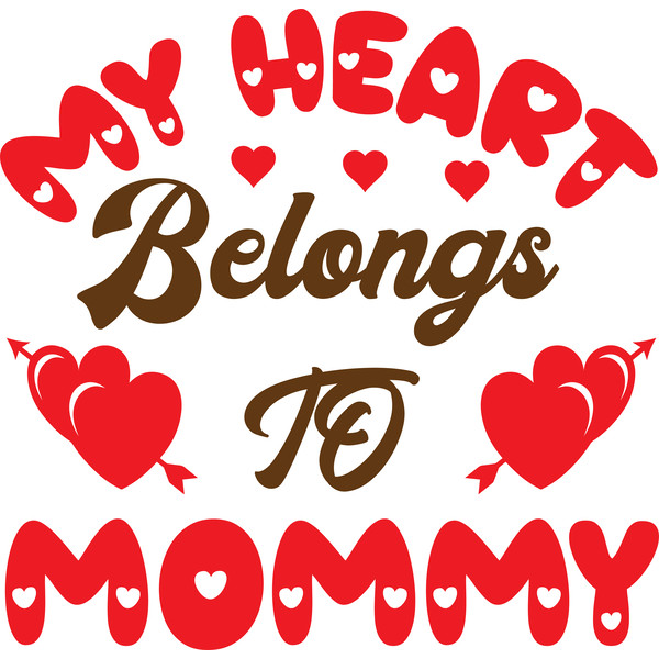 My Heart Belongs To mommy.png