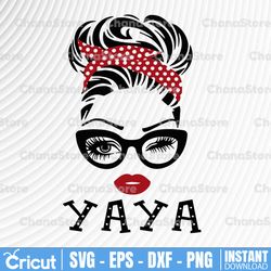 yaya svg, yaya birthday svg, yaya gift design, yaya face glasses svg png, yaya christmas png, cricut & silhouette