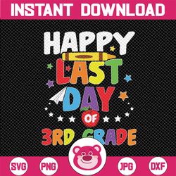 happy last day of 3rd grade svg, hello summer svg, summer break svg, teacher svg, school graduation svg