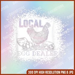 local egg dealer png, funny bleached chicken lover farm png, local eggs png, chicken sublimation, png high quality, png