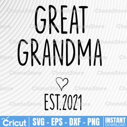 Great Grandma Svg, Great Grandpa Est. 2021 Svg Cut File, Pregnancy Announcement, Grandma To Be, Promoted To Grandpa,