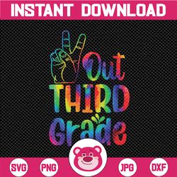 peace out 3rd grade tie dye svg, graduation class of 2022 senior svg, 3rd grade svg, end of year svg, last day of school