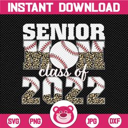 senior mom class of 2022, baseball mom graduation leopard png, senior baseball mom, senior sports png, senior mom, png