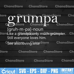 grumpa like a grandpa only much grumpier svg, grumpa definition, grandparents day,