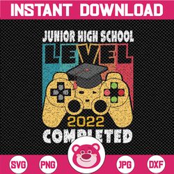 junior high school level 2022 complete svg, graduation gamer svg, junior high school level complete, junior high school