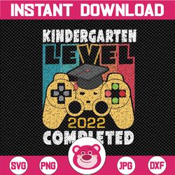 kindergarten level 2022 complete svg, graduation gamer svg, kindergarten level complete, kindergarten school graduate sv