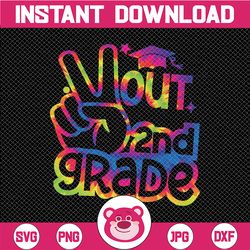peace out 2nd grade svg, graduation last day of school tie dye svg, last day of school, 2nd grade, kids end of school cu