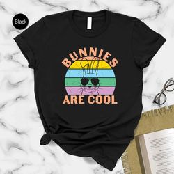Funny Easter Bunny Shirt,Bunnies Are Cool T-Shirt,Retro Happy Easter Day Tee,Kids Easter Shirt,Bunny Print - T233