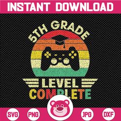 5th grade graduation level complete svg, video games svg, fifth grade level complete svg, last day of school svg cricut