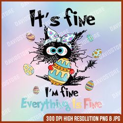 black cat easter day it's fine i'm fine everything is fine, black cat png, it's fine png, everything is fine png